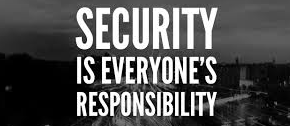 Security is everyones responsibility.png