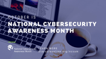 CyberSecurity Awareness Month