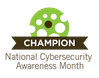 Cybersecurity Awareness Month Champion